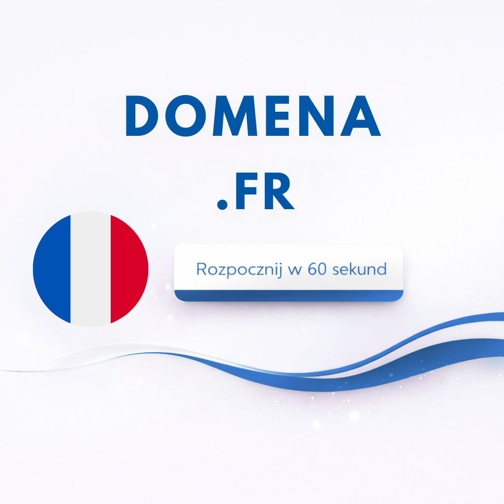 Domena .fr – rejestracja, ccTLD, RejestracjaDomen.pl